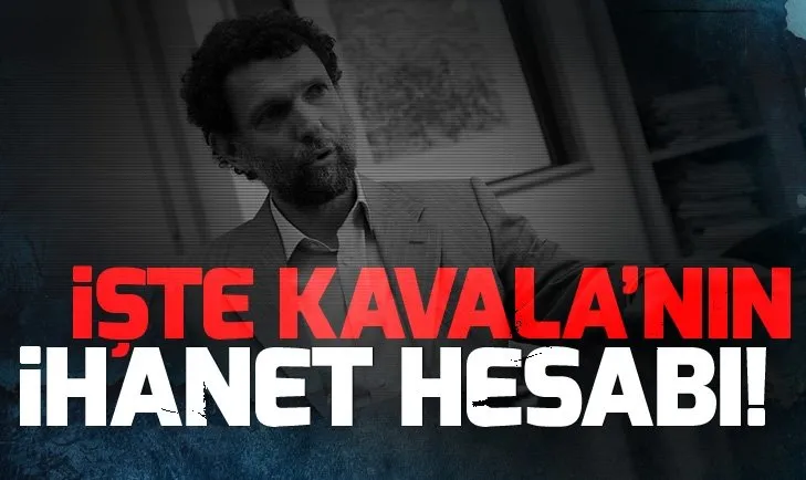 Osman KavalaânÄ±n ihanet hesabÄ±