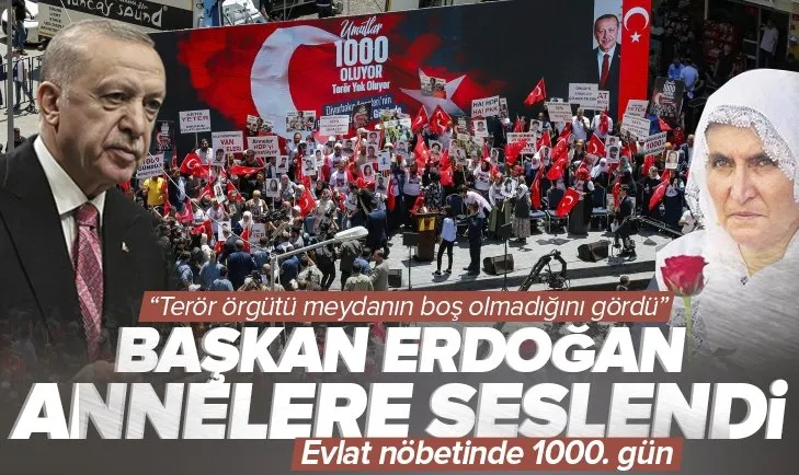 Son dakika: Korku duvarını yıkan haykırış: Evlat nöbetinin 1000. günü! Başkan Erdoğan annelere seslendi