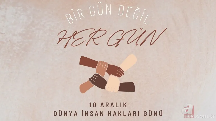10 Aralık Dünya İnsan Hakları Günü: Anlamı, Önemi ve En Güzel Kutlama Mesajları 9