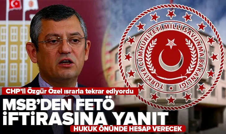 MSBden FETÖ iftirasına yanıt
