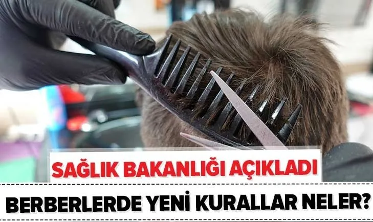 Son dakika: Berberlerde yeni korona önlemleri! Berber, kuaför, güzellik salonlarında yeni kurallar neler?