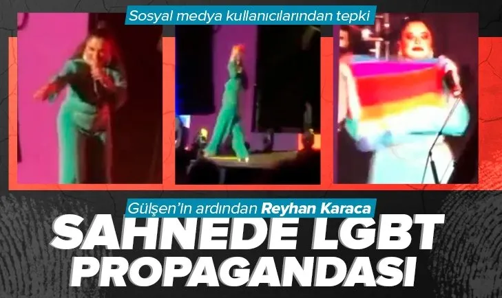 Reyhan Karaca sahnede LGBT bayrağı açtı!