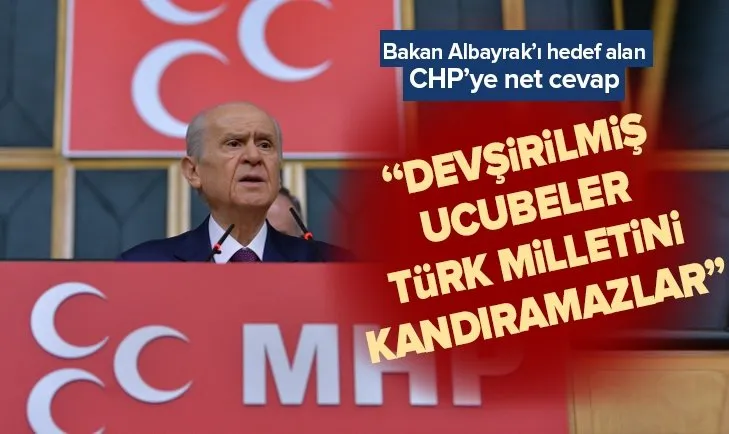 MHP lideri Bahçeli'den Bakan Albayrak'ı hedef alan CHP ve yardakçılarına sert cevap