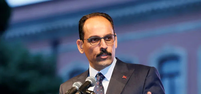 Cumhurbaşkanlığı Sözcüsü Kalın’dan “denge politikası” vurgusu