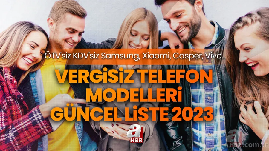 Vergisiz telefon modelleri güncel liste 2023 | Öğrencilere indirimli telefon fiyat listesi! ÖTV'siz KDV'siz Samsung, Xiaomi, Casper, Vivo... 1