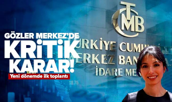 Piyasaların gözü Merkez Bankası’nda!