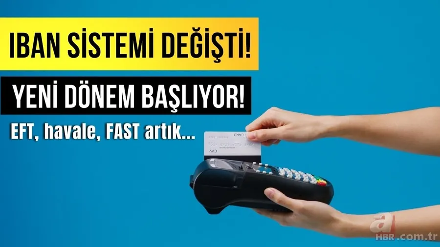 IBAN'dan para gönderene yeni dönem! Sistem değişti: EFT, havale, FAST artık... 1