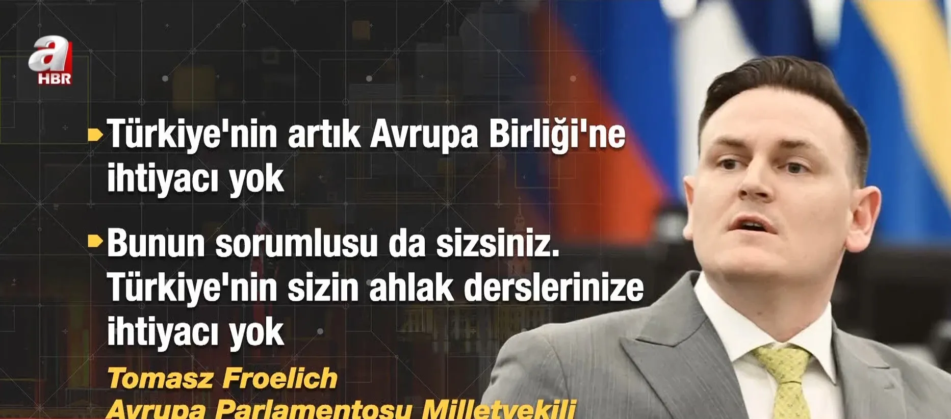 Alman vekil Tomasz Froelich'den AB'ye Türkiye çıkışı! A Haber'de çarpıcı sözler: 180 derece tersi için uğraşıyorlar