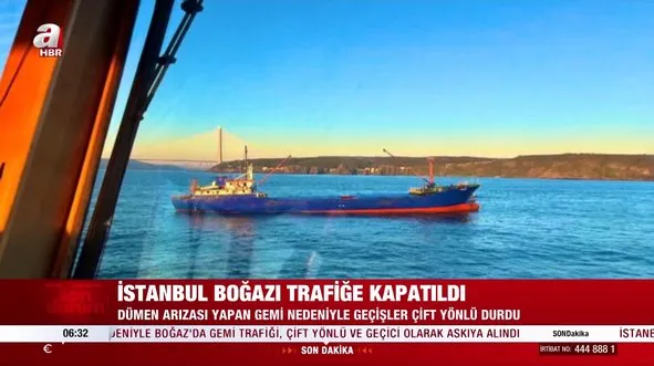 İstanbul Boğazı trafiğe kapatıldı!