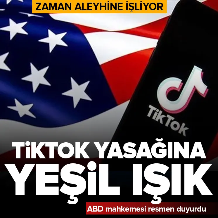 TikTok’un yasaklanmasına mahkeme onay verdi