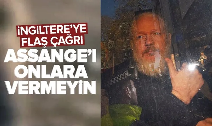 İngiltere’ye Assange’ı ABD’ye iade etmeyin çağrısı