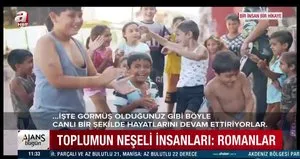 Toplumun neşeli insanları: Romanlar