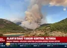 Alanyadaki yangın kontrol altında