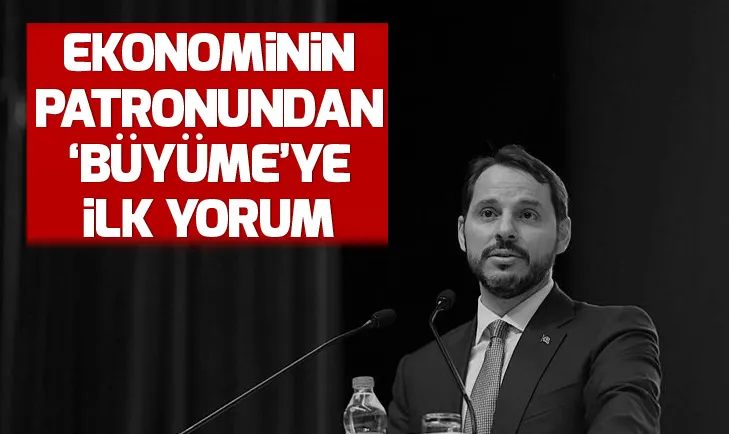 Bakan Albayrak büyüme rakamlarını değerlendirdi