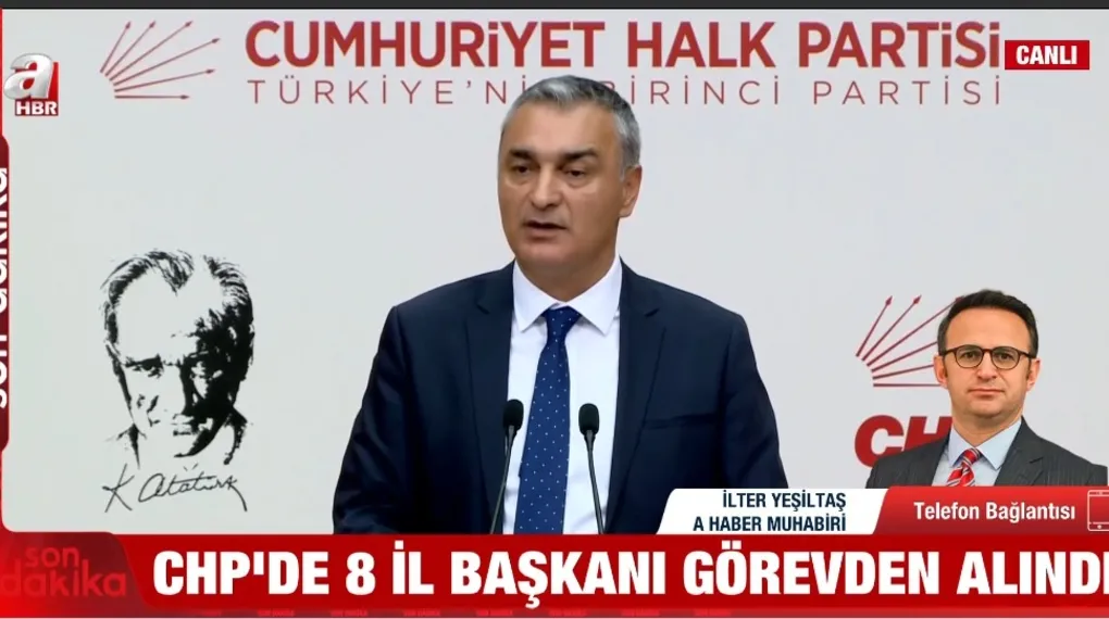 CHP'de 8 il başkanı daha görevden alındı!
