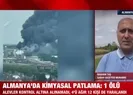 Almanyada kimyasal patlama! Ölü ve yaralılar var