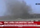 Güney Afrika parlamentosu yanıyor