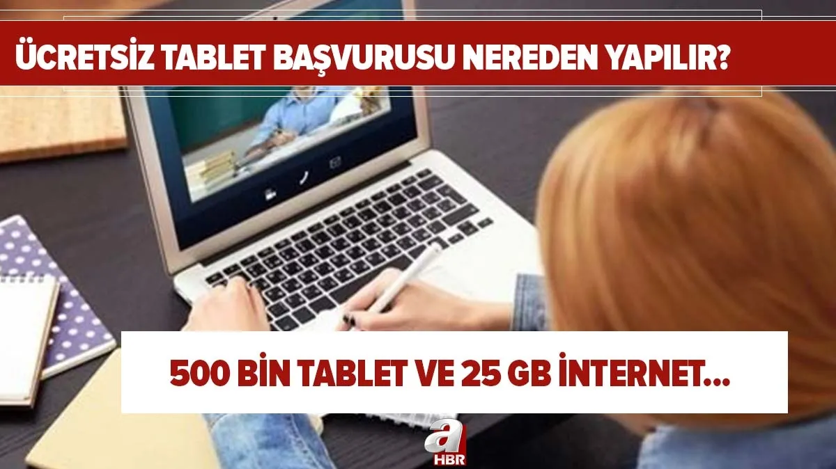 500 bin tablet ve 25 gb internet