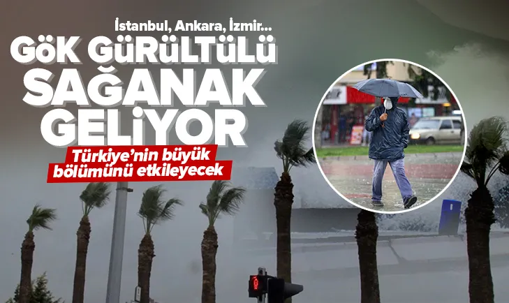 Meteoroloji uyardı! Bir çok bölgeye sağanak geliyor