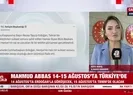 Mahmud Abbas o tarihte Türkiye’de