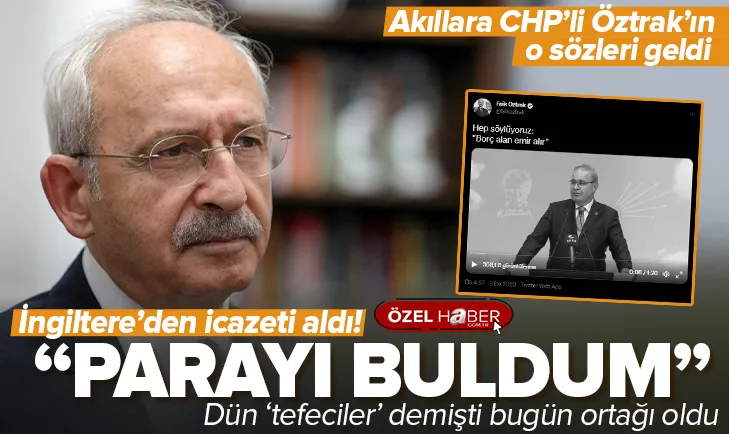 Kılıçdaroğlu: Londra’da parayı buldum