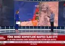 Türk Deniz Kuvvetleri NAVTEX ilan etti