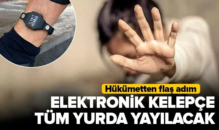 Kadına şiddet ile mücadelede yeni yöntem! Elektronik kelepçe...