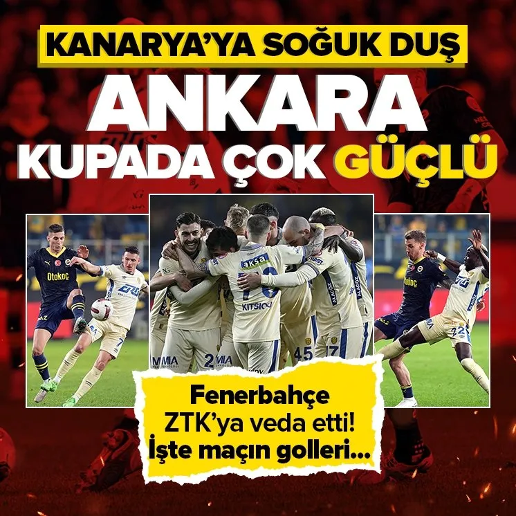 Ankaragücü ZTK’da Fenerbahçe’ye mağlup etti!