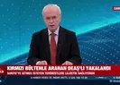 Kırmızı bültenle aranan DEAŞ’lı terörist yakalandı