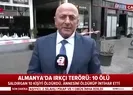 Almanyada ırkçı saldırı! Görgü tanığı o anları anlattı