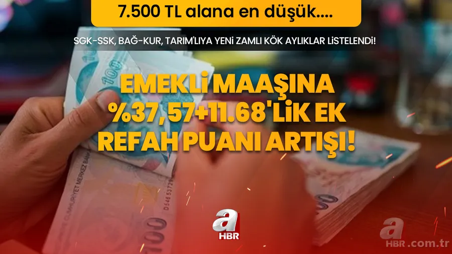 Emekli maaşına %37,57+%5 ek artış! SGK-SSK, BAĞ-KUR, Tarım'lıya yeni zamlı KÖK aylıklar listelendi! 7.500 TL alana en düşük %42,06'lık.... 1