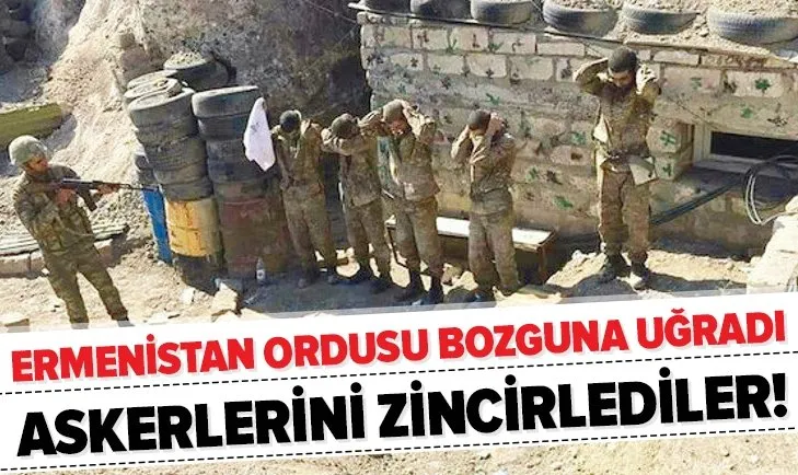 Ermenistan ordusu askerlerini mevzilere zincirliyor!