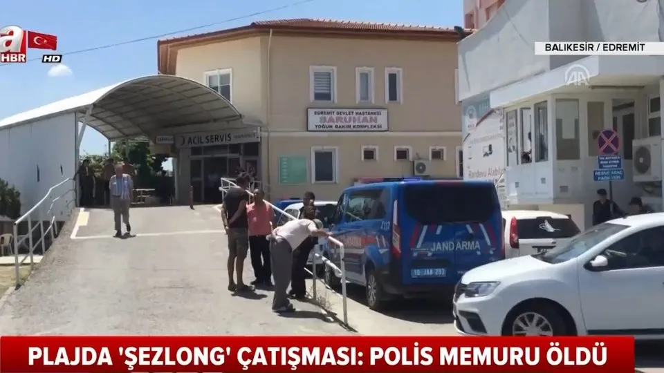 Balıkesir’deki şezlong tartışmasında polis memuru hayatını kaybetti