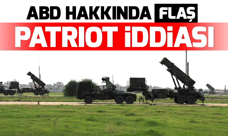 ABD hakkında flaş Patriot iddiası
