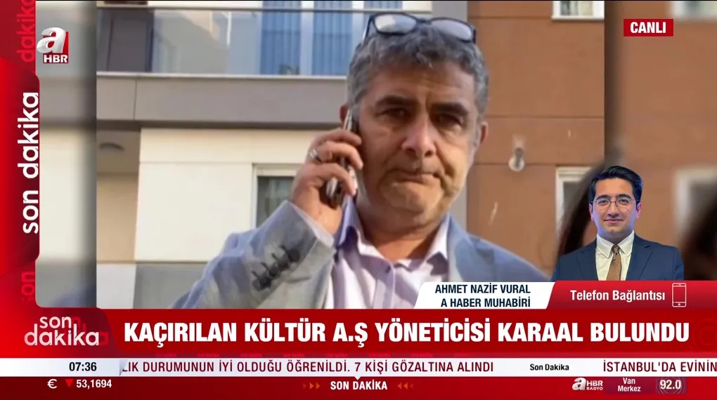 Kaçırılan İBB yöneticisi Karaal bulundu!