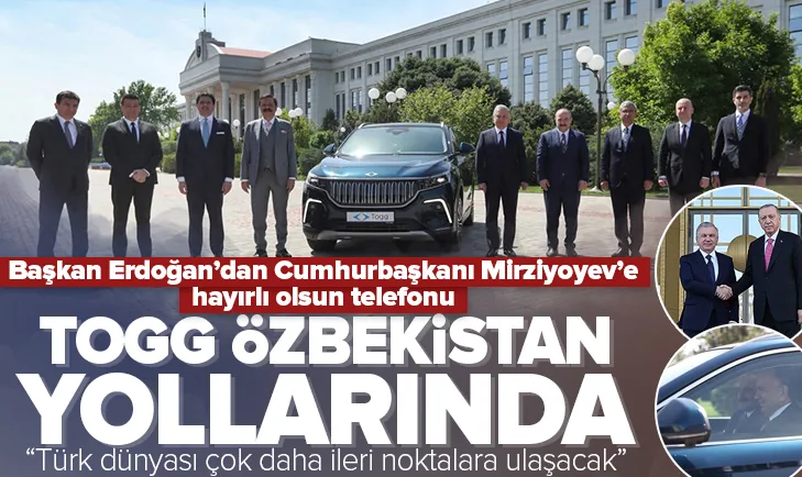 Erdoğandan Mirziyoyeve: Togg hayırlı olsun