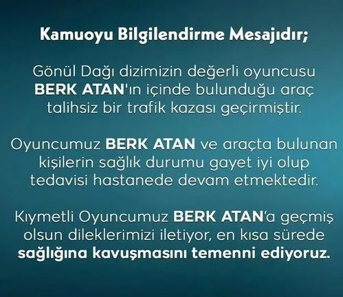 Berk Atan’ın sağlık durumu nasıl? Gönül Dağı’nın başrolü ağır yaralandı