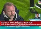 Sergen Yalçın Beşiktaş’ta...