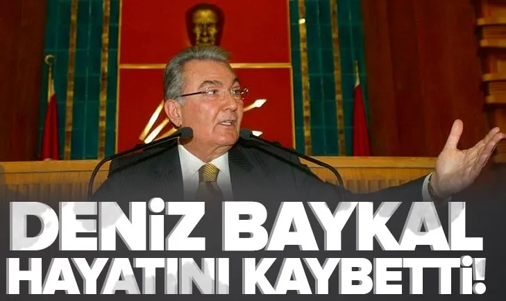 SON DAKİKA! Deniz Baykal vefat etti!