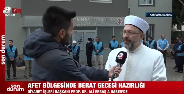 afet-bolgesinde-berat-gecesi-hazirligi-diyanet-isleri-baskani-ali-erbas-a-haberde-ruhi-yenilenme-icin-buyuk-ve-1678119491995.jpg Afet bölgesinde Berat Gecesi hazırlığı! Diyanet İşleri Başkanı Ali Erbaş A Haber'de: "Ruhi yenilenme için büyük vesile" - 3