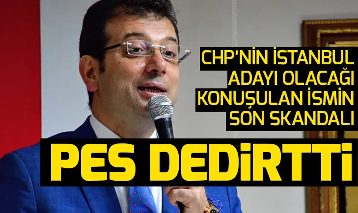 CHPnin İstanbul adayı olacağı konuşulan Ekrem İmamoğlunun son skandalı