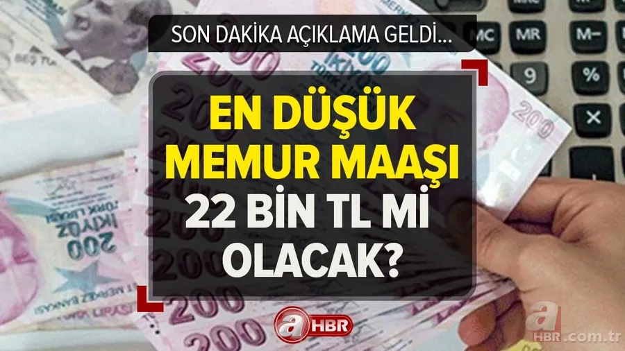 En düşük memur maaşı ne kadar, kaç TL olacak 2023? Temmuz ayında memur maaşı 22 bin TL olacak mı son dakika? Açıklama geldi... 1