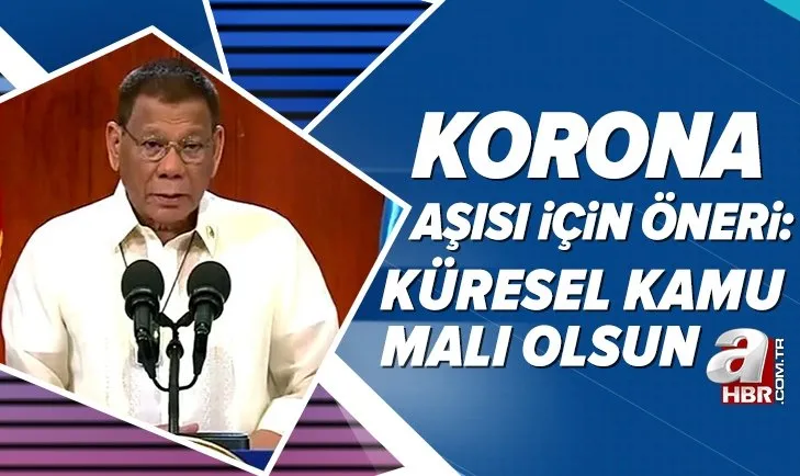 Filipinler Devlet Başkanı Rodrigo Duterte'den çağrı: Koronavirüs aşısı küresel bir kamu malı olmalı