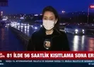 58 saatlik kısıtlama sonra erdi