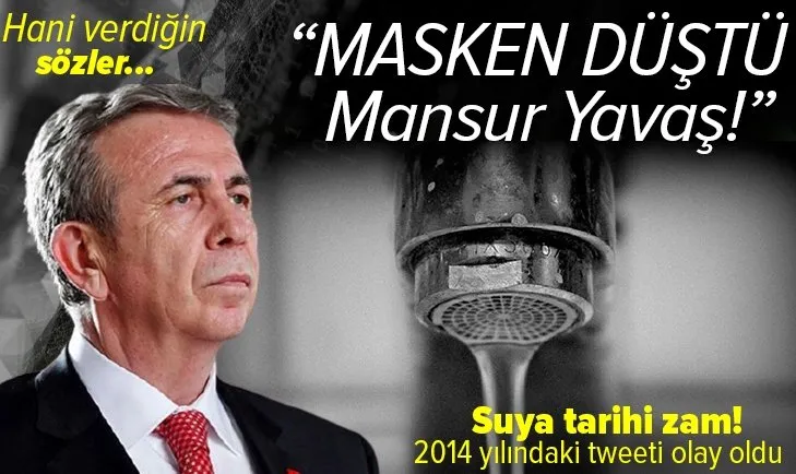 Mansur Yavaş'ın suya yaptığı yüzde 80 zamma tepkiler dinmiyor! Maskeniz düştü işiniz gücünüz algı