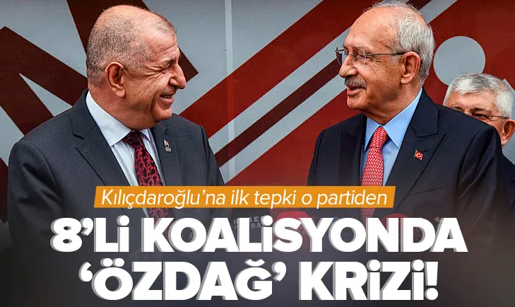 8’li koalisyonda ’Ümit Özdağ’ krizi!