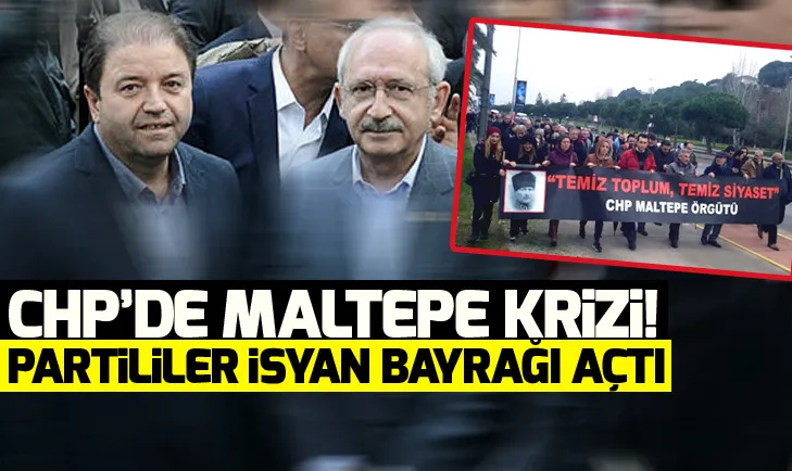 CHPde Maltepe krizi! CHPliler Ankaraya yürüyüş başlattı