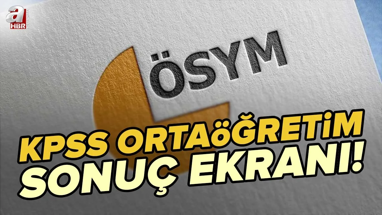 KPSS Ortaöğretim sonuçları nereden nasıl öğrenilir? KPSS Ortaöğretim SONUÇ SORGULAMA EKRANI