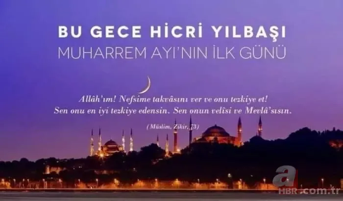 MUHARREM AYI - HİCRİ YILBAŞI RESİMLİ MESAJLAR 2023 | En yeni, dualı, hadisli, kısa, uzun Muharrem Ayı mesajları ve sözleri... 6