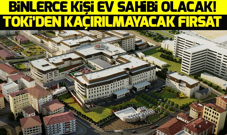 TOKİden kaçırılmayacak fırsat